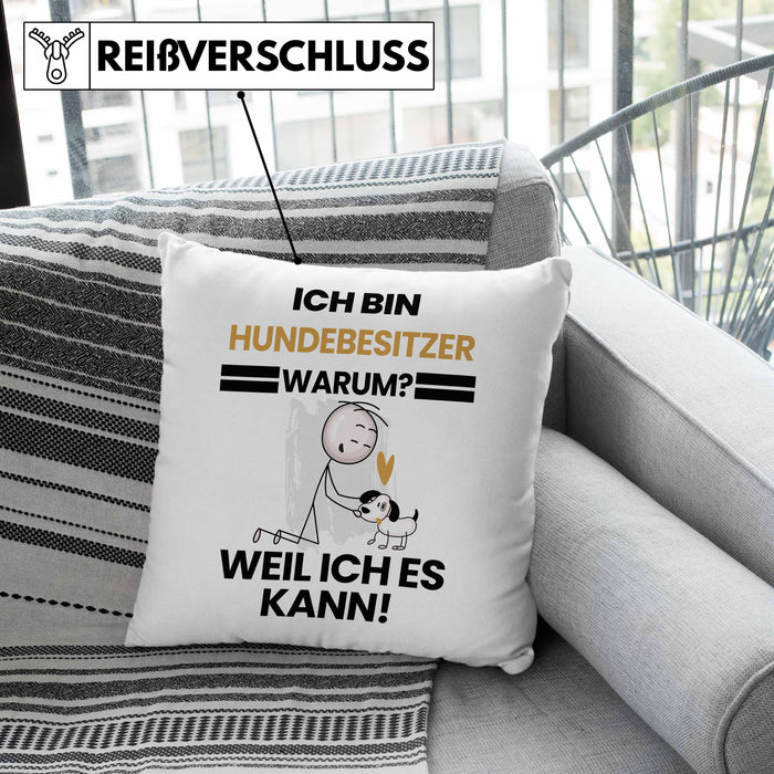 Hundebesitzer Geschenk Kissen mit Füllung 40x40 Lustiger Spruch Ich Bin Hundebesitzer Warum Weil Ich Es Kann Geschenkidee Bester Hundebesitzer Geburtstag (Grau) Grau Trendation