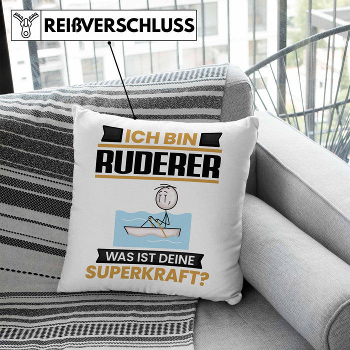 Ruderer Kissen mit Füllung 40x40 Geschenk für Ruderer Geburtstag Lustiger Spruch Was Ist Deine Superkraft (Grau) Blau Trendation