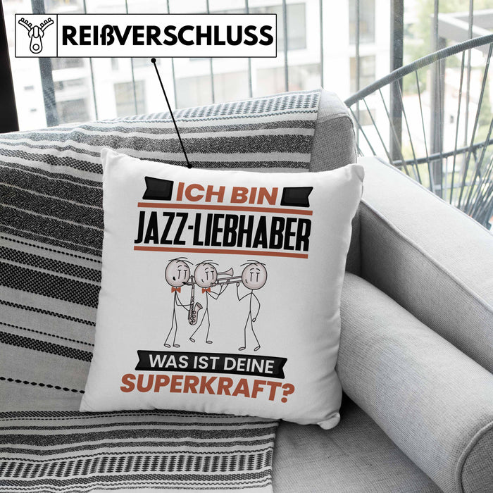 Jazz-Liebhaber Kissen mit Füllung 40x40 Geschenk für Jazz-Liebhaber Geburtstag Lustiger Spruch Was Ist Deine Superkraft (Grau) Grün Trendation
