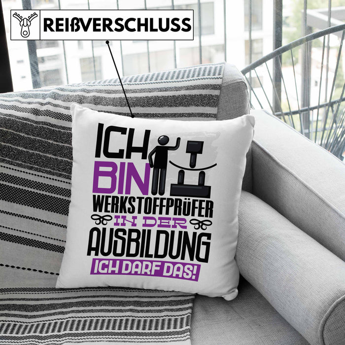 Werkstoffprüfer Ausbildung Kissen mit Füllung 40x40 Geschenk Ich Bin Werkstoffprüfer In Der Ausbildung Ich Darf Das Geschenkidee Spruch (Grau) Rosa Trendation