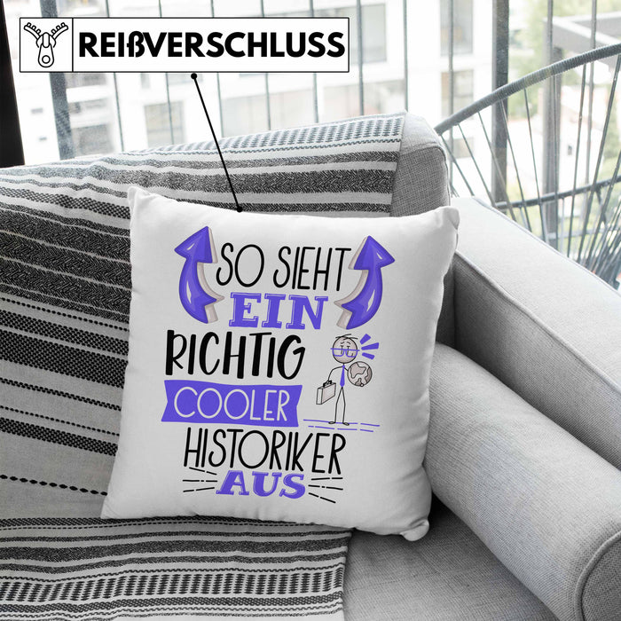 Historiker Kissen mit Füllung 40x40 Geschenk So Sieht Ein RIchtig Cooler Historiker Aus Geschenkidee Lustiger Spruch Geburtstag (Grau) Blau Trendation