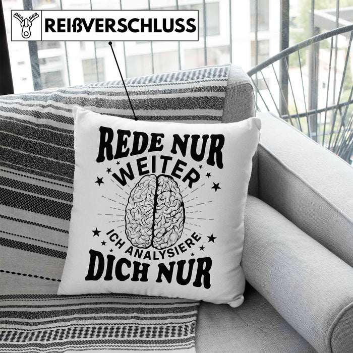 Psychologie Kissen mit Füllung 40x40 Geschenk Psycho Geschenkidee Rede Nur Weiter Ich Analysiere Dich Nur Spruch Psychologie-Student (Grau) Blau Trendation