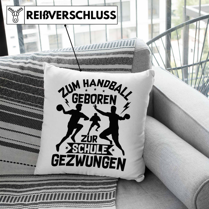Handball Geschenk Kissen mit Füllung 40x40 Geschenkidee Handball-Spieler Handballspielerin Mädchen Jungs Zum Handball Geboren Zur Schule Gezwungen (Grau) Blau Trendation