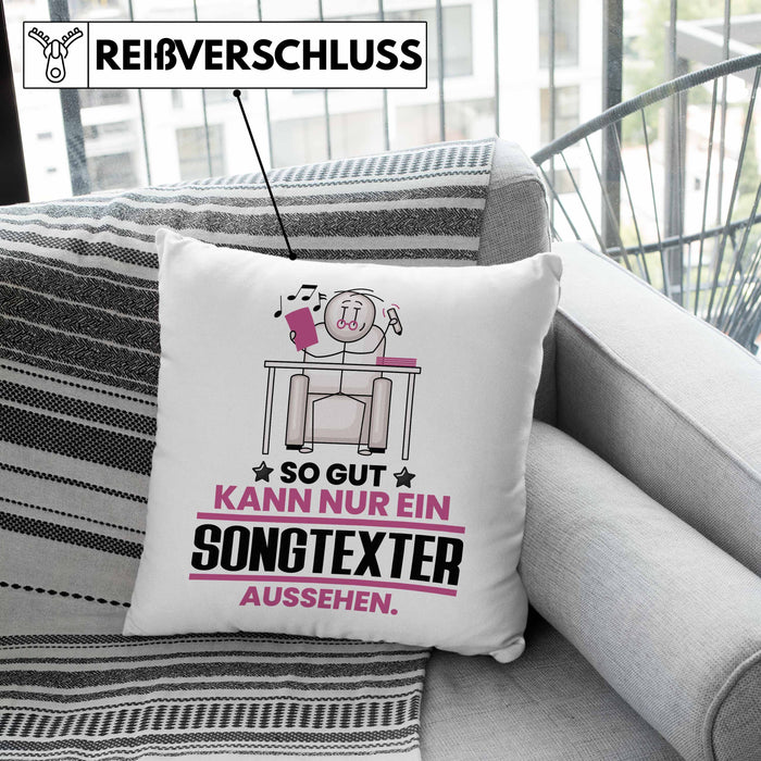 Songtexter Geschenk Kissen mit Füllung 40x40 So Gut Kann Nur Ein Songtexter Aussehen Geschenkidee (Grau) Grün Trendation