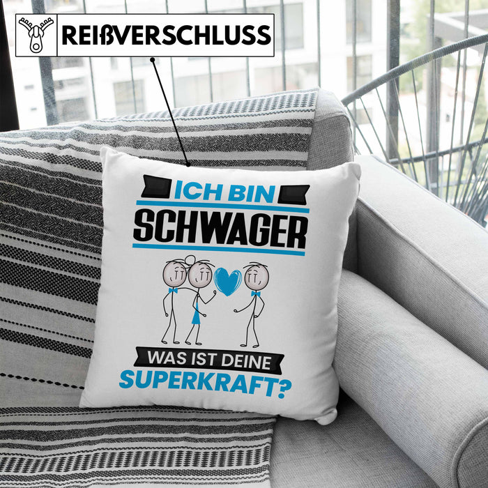 Schwager Kissen mit Füllung 40x40 Geschenk für Schwager Geburtstag Lustiger Spruch Was Ist Deine Superkraft (Grau) Blau Trendation