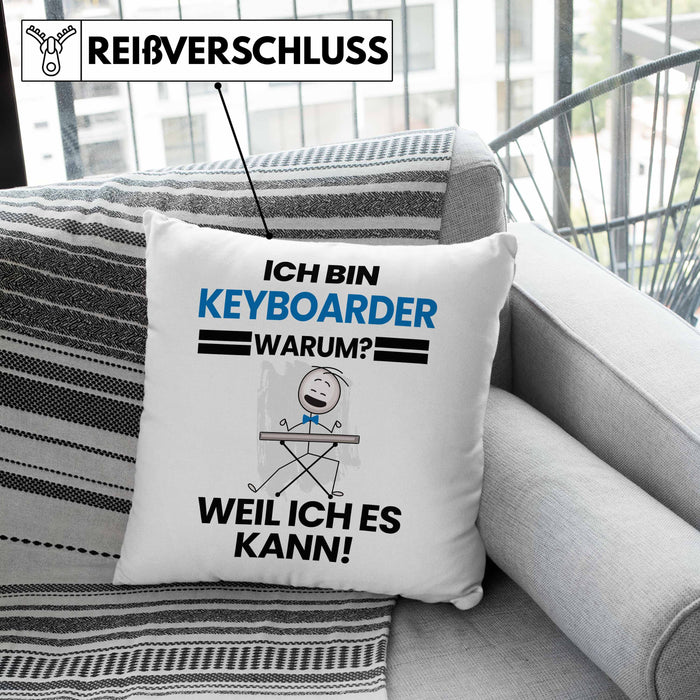 Keyboarder Geschenk Kissen mit Füllung 40x40 Lustiger Spruch Ich Bin Keyboarder Warum Weil Ich Es Kann Geschenkidee Bester Keyboarder Geburtstag (Grau) Grau Trendation
