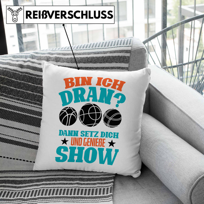 Boule Kissen mit Füllung 40x40 "Bin Ich Dran Dann Setz Dich Hin Und Genieße Die Show" Geschenk für Boule-Fans mit Spruch (Grau) Rosa Trendation