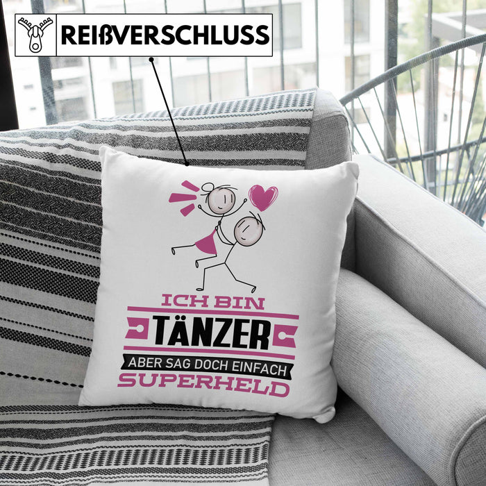 Tänzer Geschenk Kissen mit Füllung 40x40 Ich Bin Tänzer Aber Sag Doch Einfach Superheld Lustige Geschenkdiee für Tänzer (Grau) Grau Trendation