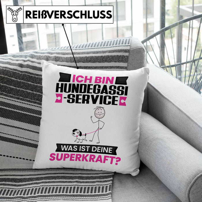 Hundegassi-Service Kissen mit Füllung 40x40 Geschenk für Hundegassi-Service Geburtstag Lustiger Spruch Was Ist Deine Superkraft (Grau) Rosa Trendation