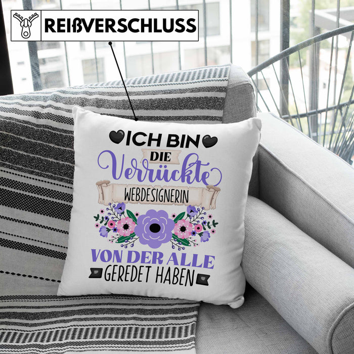 Webdesignerin Kissen mit Füllung 40x40 Geschenk Lustiger Spruch Geschenkidee Ich Bin Die Verrückte Webdesignerin Von Der Alle Geredet Haben (Grau) Grau Trendation