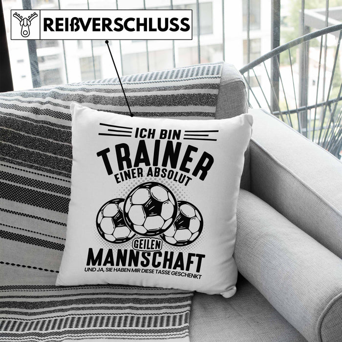Fußball-Trainer Kissen mit Füllung 40x40 Geschenk Coach Trainer Ich Bin Der Trainer Einer Absolut Geilen Mannschaft Und Ja Sie Haben Mir Diese Kissen mit Füllung 40x40 Geschenkt (Grau) Blau Trendation