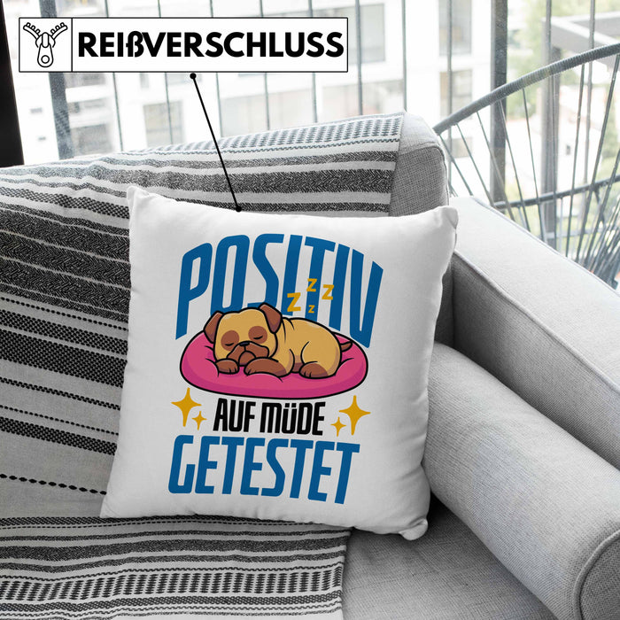 Lustige Kissen mit Füllung 40x40 "Positiv auf Müde Getestet" - Geschenkidee für Hunde-Liebhaber (Grau) Rosa Trendation