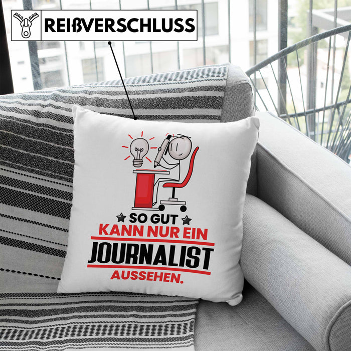 Journalist Geschenk Kissen mit Füllung 40x40 So Gut Kann Nur Ein Journalist Aussehen Geschenkidee (Grau) Blau Trendation