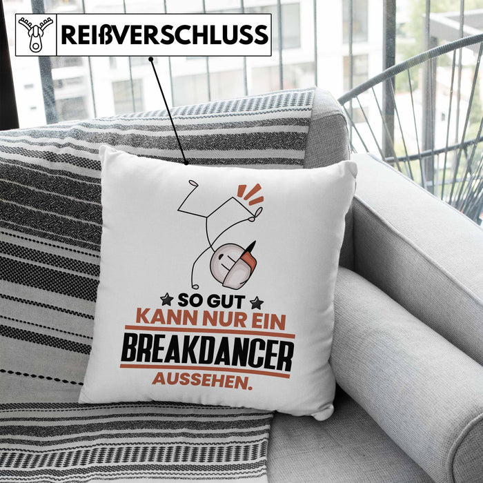Breakdancer Geschenk Kissen mit Füllung 40x40 So Gut Kann Nur Ein Breakdancer Aussehen Geschenkidee (Grau) Blau Trendation