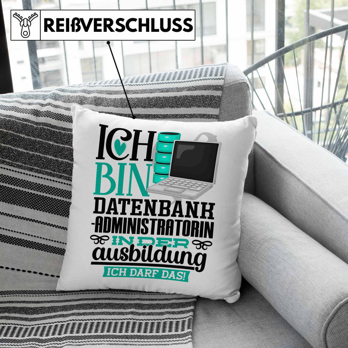 Datenbankadministratorin Ausbildung Start Geschenk Kissen mit Füllung 40x40 Ich Bin Datenbankadministratorin In Der Ausbildung Ich Darf Das Geschenkidee (Grau) Rosa Trendation