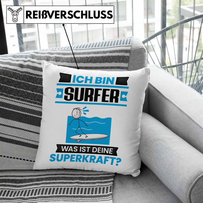 Surfer Kissen mit Füllung 40x40 Geschenk für Surfer Geburtstag Lustiger Spruch Was Ist Deine Superkraft (Grau) Blau Trendation