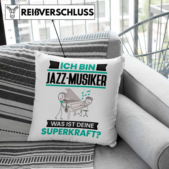 Jazz-Musiker Kissen mit Füllung 40x40 Geschenk für Jazz-Musiker Geburtstag Lustiger Spruch Was Ist Deine Superkraft (Grau) Grün Trendation