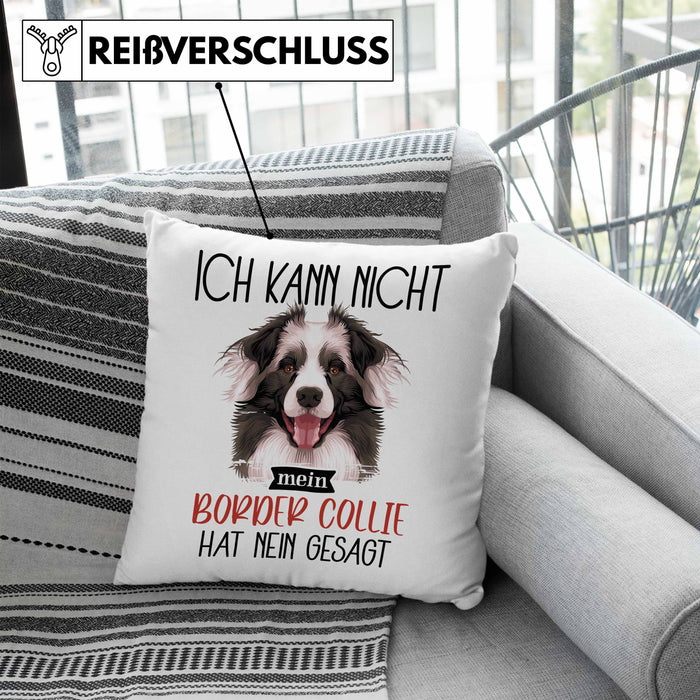 Border Collies Besitzer Kissen mit Füllung 40x40 Geschenk Lustiger Spruch Geschenkidee Ich Kann Nicht Mein Border Collies Hat Nein Gesagt (Grau) Blau Trendation