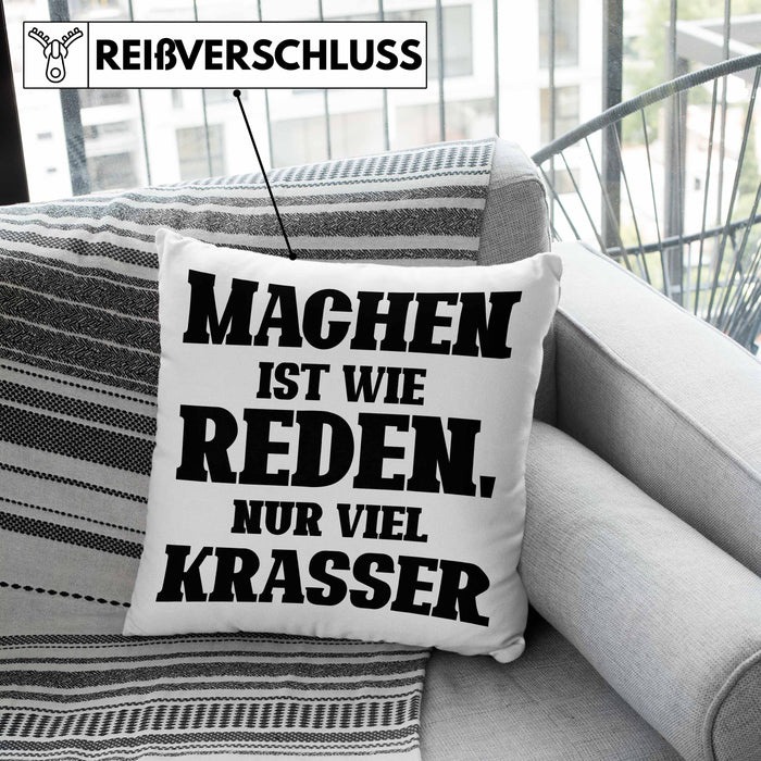 Lustige "Machen Ist Wie Reden Nur Viel Krasser" Kissen mit Füllung 40x40 Geschenk für Macher mit Spruch (Grau) Grau Trendation