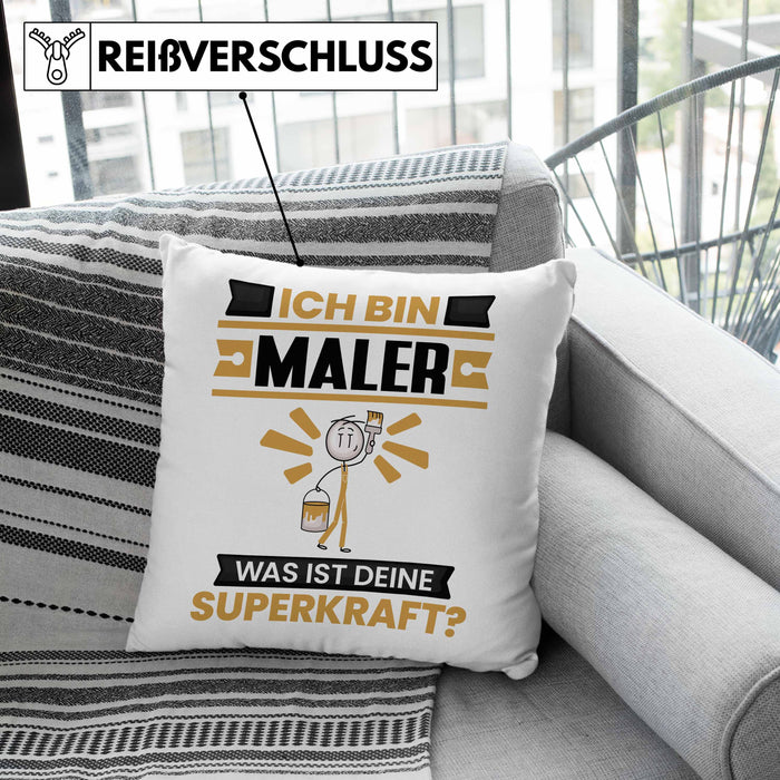 Maler Kissen mit Füllung 40x40 Geschenk für Maler Geburtstag Lustiger Spruch Was Ist Deine Superkraft (Grau) Rosa Trendation