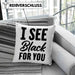 I See Black For You Kissen mit Füllung 40x40 Deutsch-Englisch Denglisch Sprichwort Ich Sehe Schwarz Für Dich (Grau) Blau Trendation