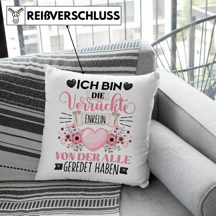 Enkelin Kissen mit Füllung 40x40 Geschenk Lustiger Spruch Geschenkidee Ich Bin Die Verrückte Enkelin Von Der Alle Geredet Haben (Grau) Grün Trendation