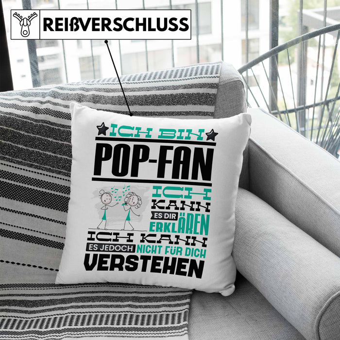 Pop-Fan Geschenk Kissen mit Füllung 40x40 Lustige Geschenkdiee für einen Pop-Fan Geburtstag Ich Bin Pop-Fan Ich Kann Es Dir Erklären Aber Nicht Für Dich Verstehen (Grau) Blau Trendation