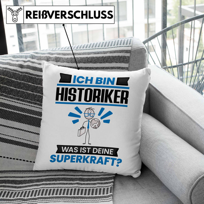 Historiker Kissen mit Füllung 40x40 Geschenk für Historiker Geburtstag Lustiger Spruch Was Ist Deine Superkraft (Grau) Grün Trendation