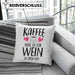 Lustige Kaffeeliebhaber Sprüche Weil Es für Wein Zu Früh Ist Kaffee Fan GeschenkideeKissen mit Füllung 40x40 (Grau) Blau Trendation