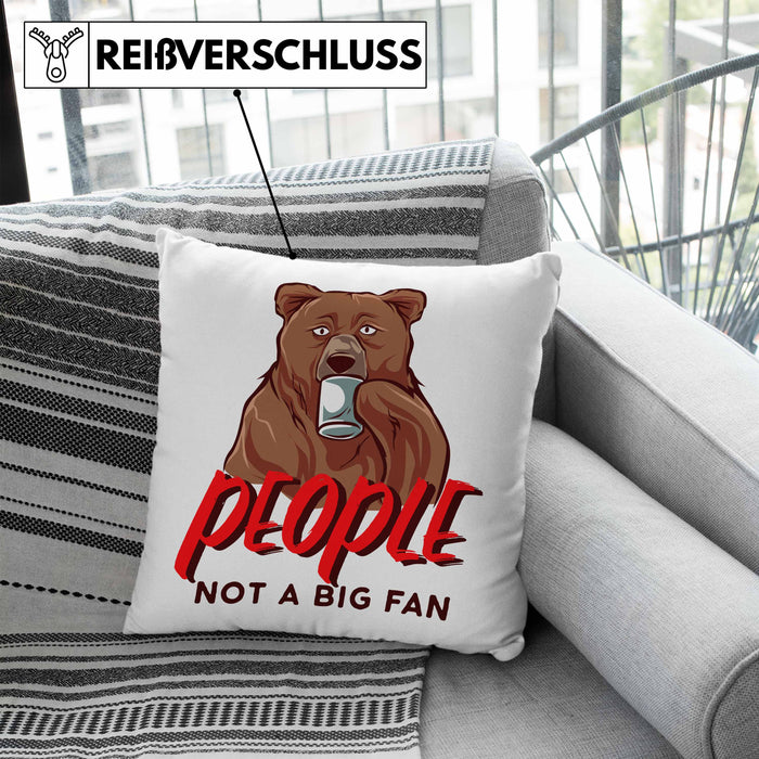 Lustige Bär-Kissen mit Füllung 40x40 Spruch "People - Not A Big Fan" (Grau) Blau Trendation