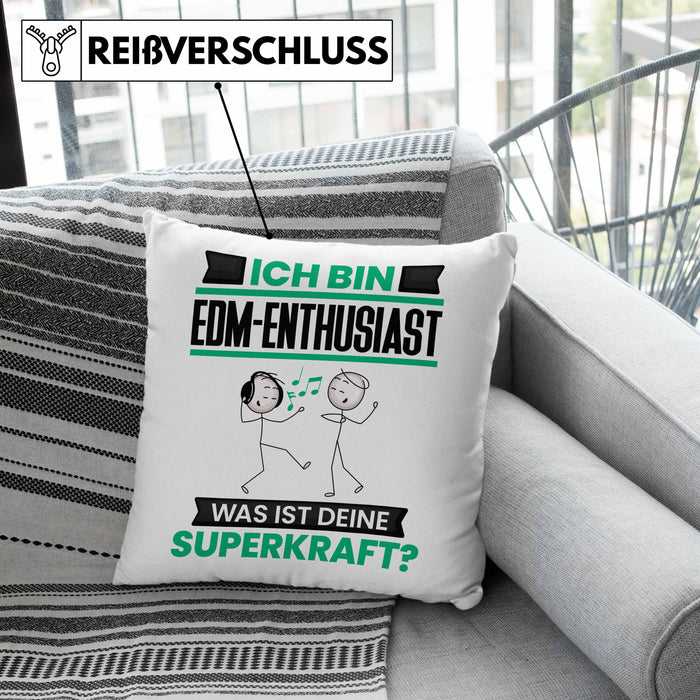 EDM-Enthusiast Kissen mit Füllung 40x40 Geschenk für EDM-Enthusiast Geburtstag Lustiger Spruch Was Ist Deine Superkraft (Grau) Grün Trendation
