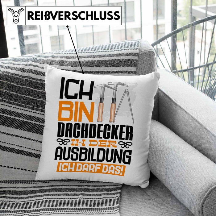 Dachdecker Ausbildung Kissen mit Füllung 40x40 Geschenk Ich Bin Dachdecker In Der Ausbildung Ich Darf Das Geschenkidee Spruch (Grau) Blau Trendation