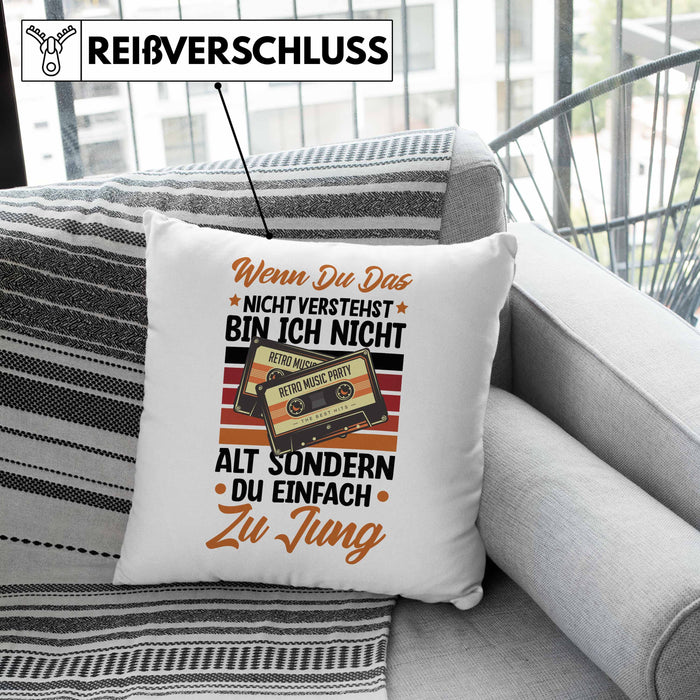 Nostalgie Kissen mit Füllung 40x40 Geschenk Kasetten Wenn Du Das Nicht Verstehst Bin Ich Nicht Zu Alt Sondern Du Zu Jung (Grau) Rosa Trendation