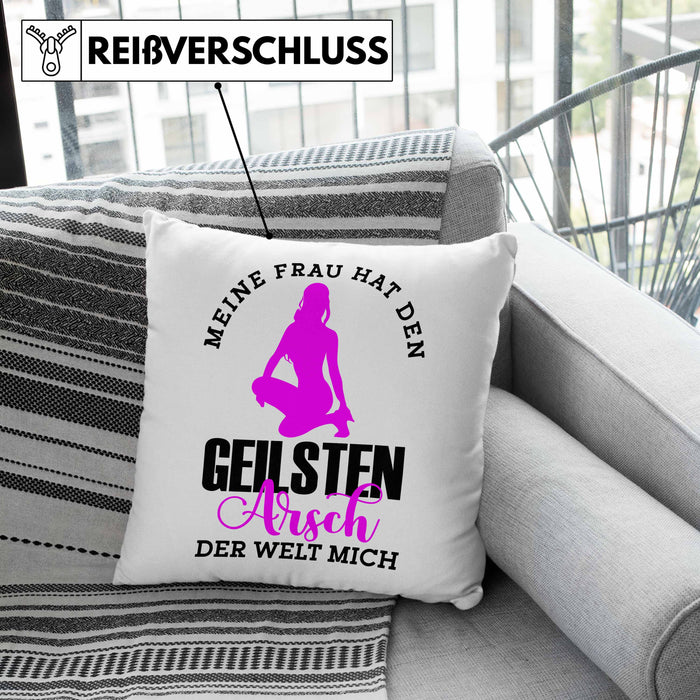 Meine Frau Hat Den Geilsten Arsch Der Welt Mich Kissen mit Füllung 40x40 Geschenkidee (Grau) Grün Trendation
