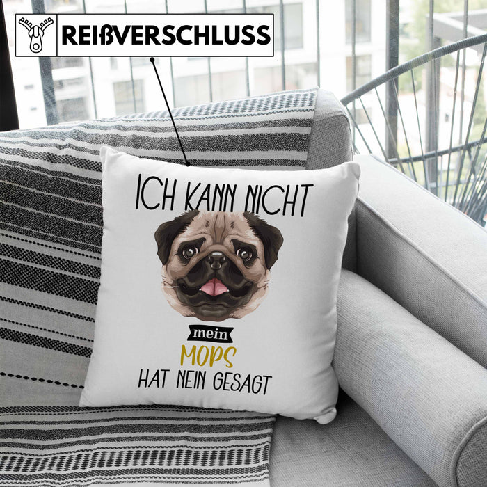 Mops Besitzer Kissen mit Füllung 40x40 Geschenk Lustiger Spruch Geschenkidee Ich Kann Nicht Mein Mops Hat Nein Gesagt (Grau) Blau Trendation