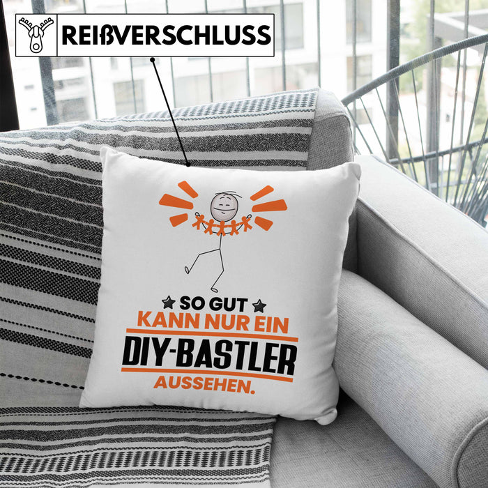 DIY-Bastler Geschenk Kissen mit Füllung 40x40 So Gut Kann Nur Ein DIY-Bastler Aussehen Geschenkidee (Grau) Blau Trendation