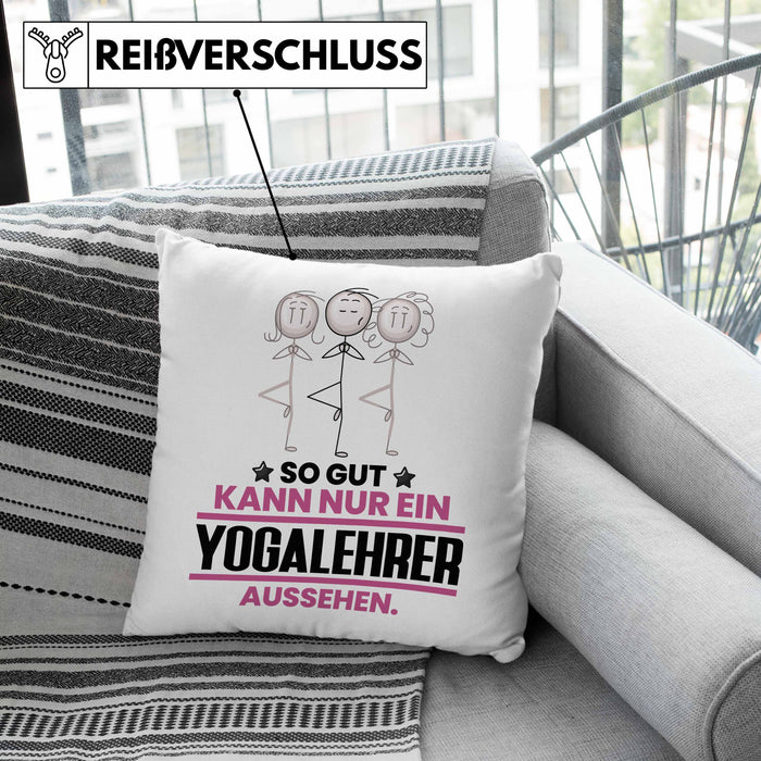 Yogalehrer Geschenk Kissen mit Füllung 40x40 So Gut Kann Nur Ein Yogalehrer Aussehen Geschenkidee (Grau) Rosa Trendation