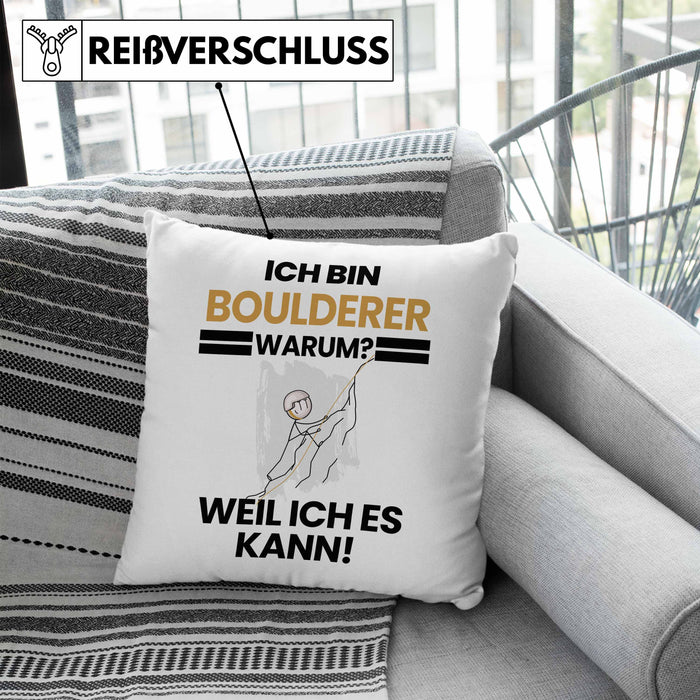 Boulderer Geschenk Kissen mit Füllung 40x40 Lustiger Spruch Ich Bin Boulderer Warum Weil Ich Es Kann Geschenkidee Bester Boulderer Geburtstag (Grau) Blau Trendation
