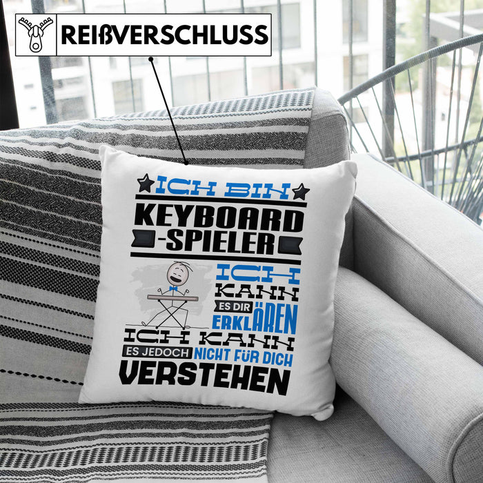 Keyboard-Spieler Geschenk Kissen mit Füllung 40x40 Geschenkidee für Keyboard-Spieler Geburtstag Lustig Ich Bin Keyboard-Spieler Ich Kann Es Dir Erklären Aber Nicht Für Dich Verstehen (Grau) Blau Trendation