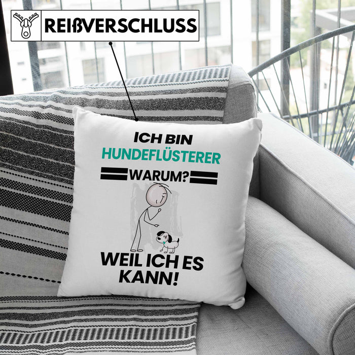 Hundeflüsterer Geschenk Kissen mit Füllung 40x40 Lustiger Spruch Ich Bin Hundeflüsterer Warum Weil Ich Es Kann Geschenkidee Bester Hundeflüsterer Geburtstag (Grau) Rosa Trendation