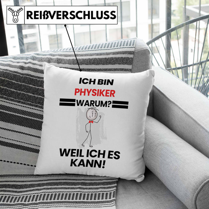 Physiker Geschenk Kissen mit Füllung 40x40 Lustiger Spruch Ich Bin Physiker Warum Weil Ich Es Kann Geschenkidee Bester Physiker Geburtstag (Grau) Blau Trendation