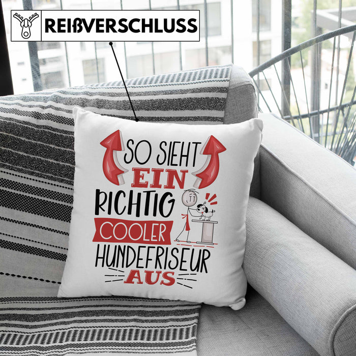 Hundefriseur Kissen mit Füllung 40x40 So Sieht Ein Richtig Cooler Hundefriseur Aus Geschenk Lustiger Spruch Geschenkidee (Grau) Grün Trendation