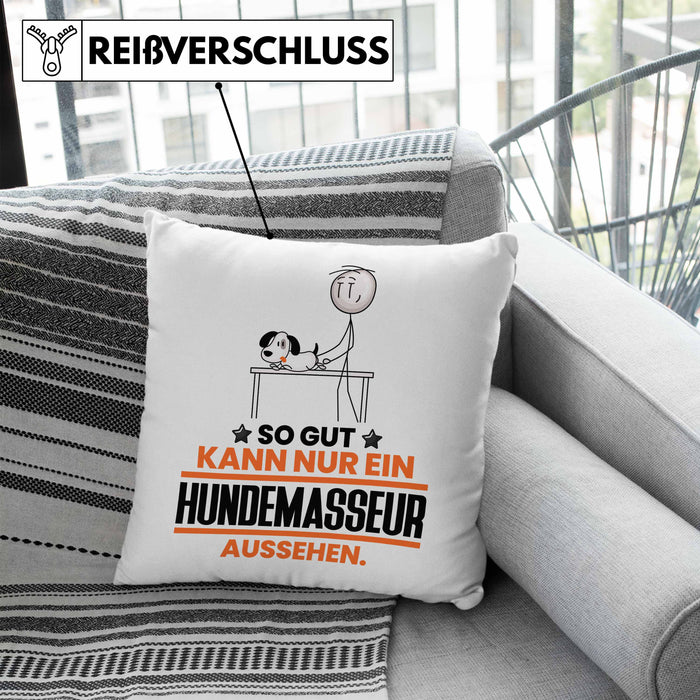 Hundemasseur Geschenk Kissen mit Füllung 40x40 So Gut Kann Nur Ein Hundemasseur Aussehen Geschenkidee (Grau) Blau Trendation
