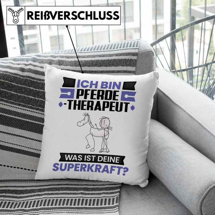 Pferdetherapeut Kissen mit Füllung 40x40 Geschenk für Pferdetherapeut Geburtstag Lustiger Spruch Was Ist Deine Superkraft (Grau) Grün Trendation