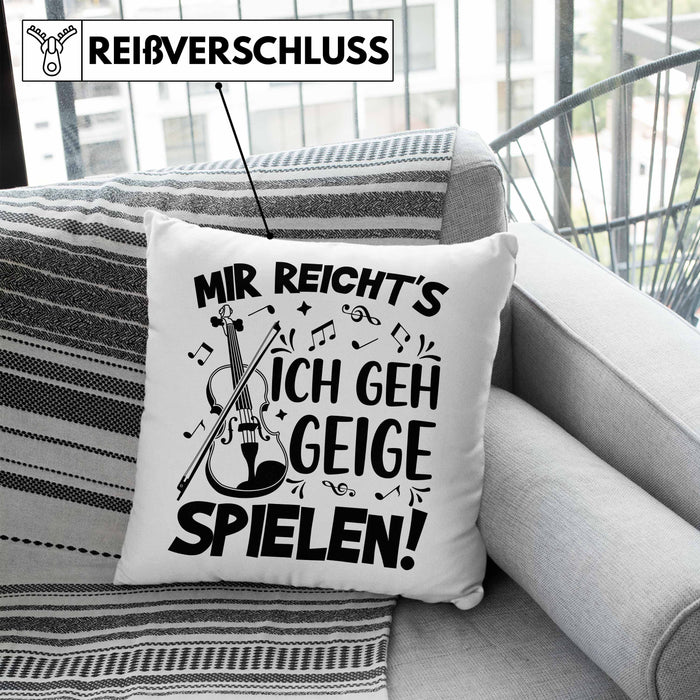 Geigenspieler Geschenk Kissen mit Füllung 40x40 Geigenspielerin Geigen Spruch Mir Reichts Ich Geh Geige Spielen (Grau) Blau Trendation