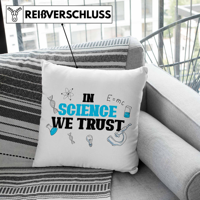 Kissen mit Füllung 40x40 Spruch "In Science We Trust" Lustiges Geschenk für Wissenschaftler Nerds (Grau) Grün Trendation