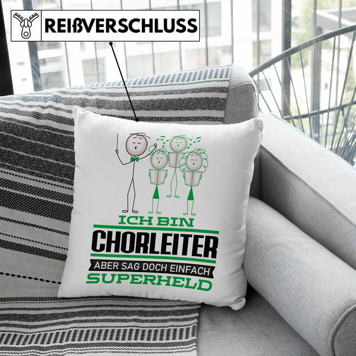 Chorleiter Geschenk Kissen mit Füllung 40x40 Ich Bin Chorleiter Aber Sag Doch Einfach Superheld Lustige Geschenkdiee für Chorleiter (Grau) Grau Trendation