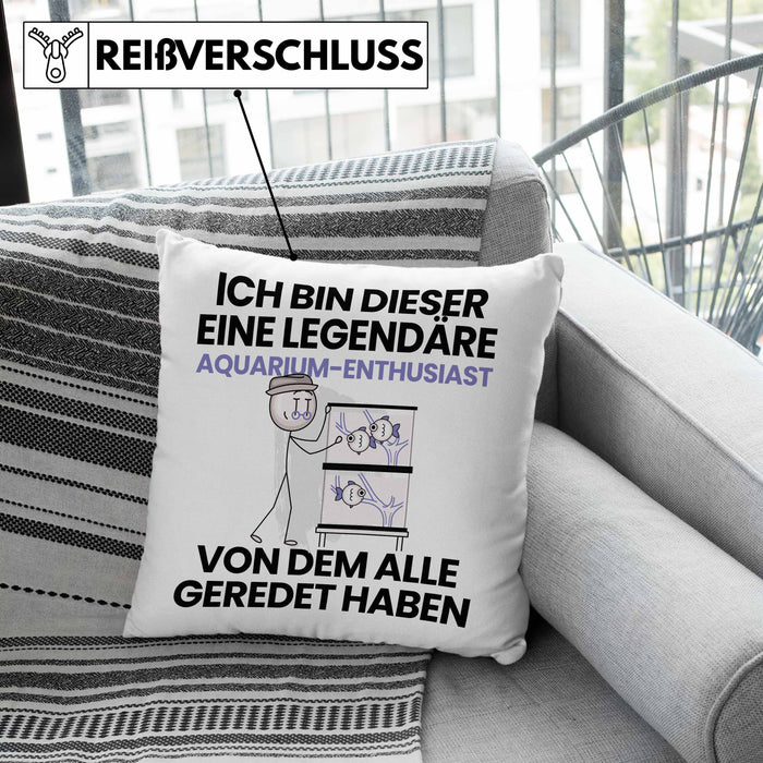 Aquarium-Enthusiast Geschenk Kissen mit Füllung 40x40 Lustige Geschenkidee Geburtstag für Aquarium-Enthusiast Ich Bin Dieser Legendäre Aquarium-Enthusiast Von Dem Alle Geredet Haben (Grau) Grün Trendation