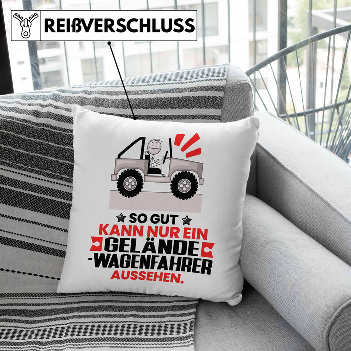 Geländewagenfahrer Geschenk Kissen mit Füllung 40x40 So Gut Kann Nur Ein Geländewagenfahrer Aussehen Geschenkidee (Grau) Grau Trendation