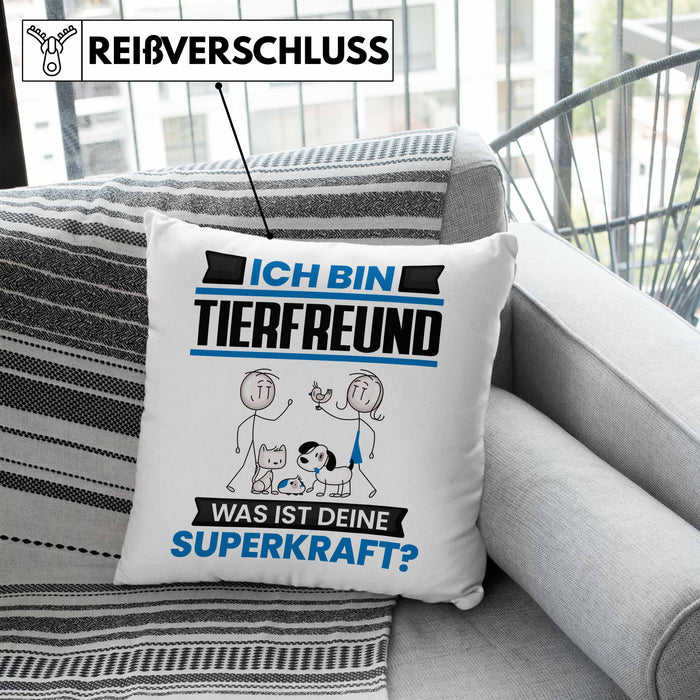 Tierfreund Kissen mit Füllung 40x40 Geschenk für Tierfreund Geburtstag Lustiger Spruch Was Ist Deine Superkraft (Grau) Blau Trendation